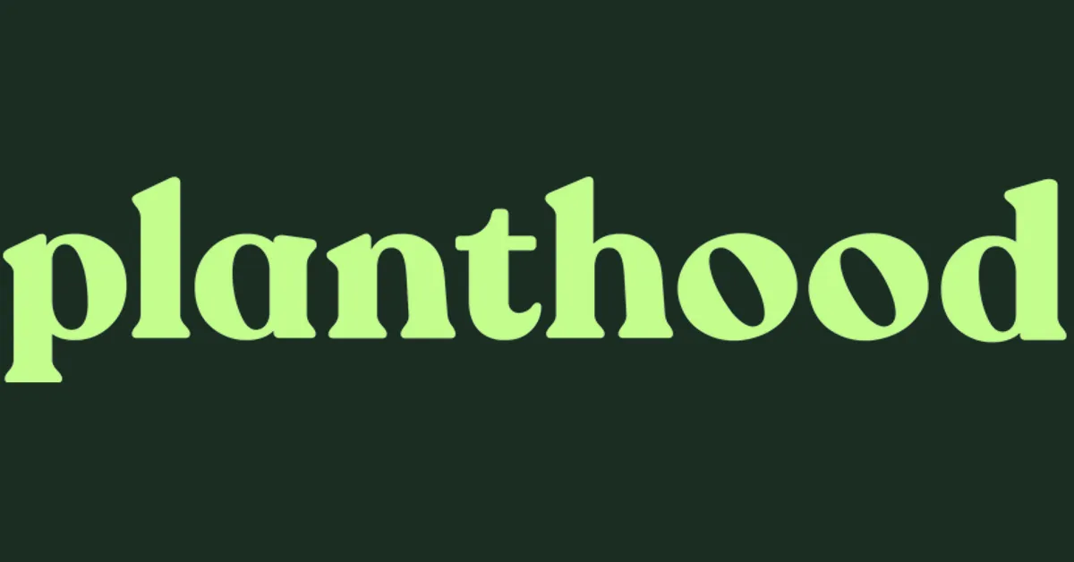 Planthood product