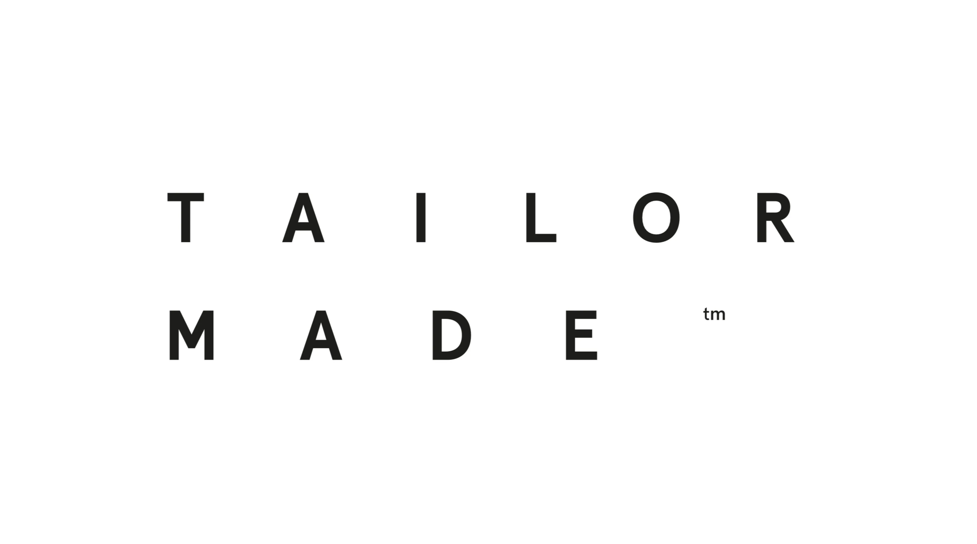 Tailor Made product